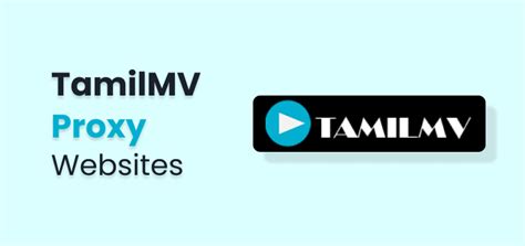 tamilmv proxy 2022|Latest TamilMV Proxy 2023 [UPDATED]